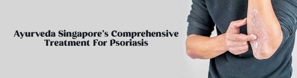 Ayush Ayurveda treatment for psoriasis